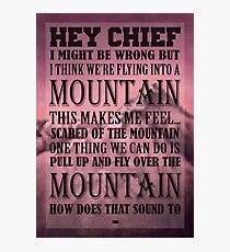 Hey Chief - Cabin Pressure Photographic Print