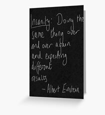 Insanity Einstein Quote Greeting Card
