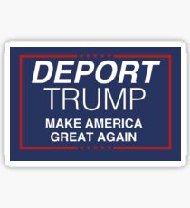 Pegatina Deport Trump: hacer que Estados Unidos vuelva a ser grandioso