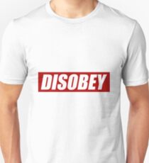 Disobey Unisex T-Shirt