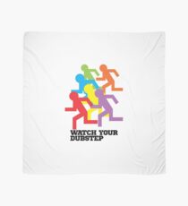 Watch Your Dubstep Scarf