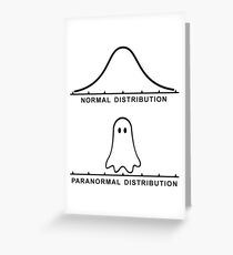 Normal Paranormal Distribution Greeting Card