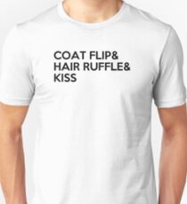COAT FLIP & HAIR RUFFLE & KISS Unisex T-Shirt