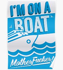 I'm On A Boat! Poster