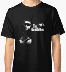 The QuadFather Classic T-Shirt