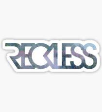 Reckless Sticker