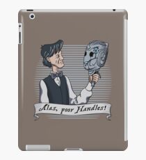 Alas Poor Handles! iPad Case/Skin
