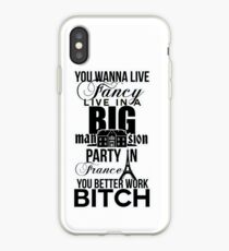 Fancy Mansion Party France Better Work Bitch Britney iPhone Case