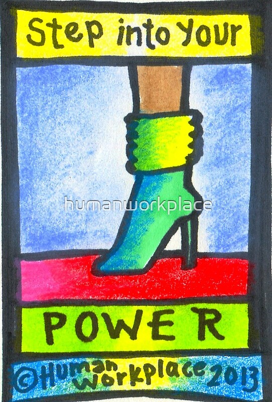"Step Into Your Power Poster" by humanworkplace | Redbubble