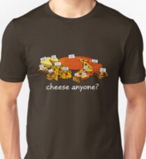 Cheese anyone white Unisex T-Shirt