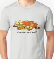 Cheese anyone? Unisex T-Shirt
