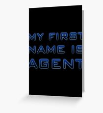 My First Name is Agent Greeting Card