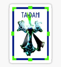 Ta-Dah! Sticker