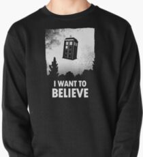 I Want To Believe Pullover