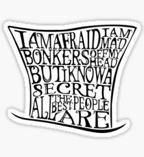 Mad as a Hatter Sticker