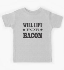 Will Lift For Bacon - Funny Crossfit Saying Kids Tee