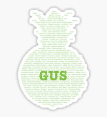 Gus's Nicknames (Psych) Sticker