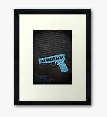 The Great Game fan poster Framed Print