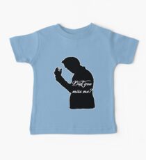 Did you miss me? Baby Tee