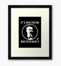 It's Nietzsche, bietzsches! Framed Print