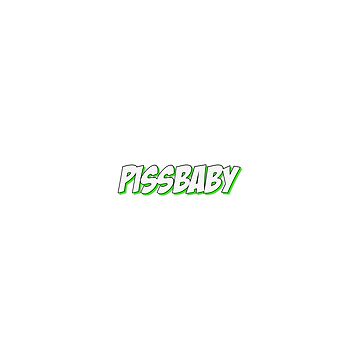 "pissbabyy" Sticker for Sale by kendralauu | Redbubble