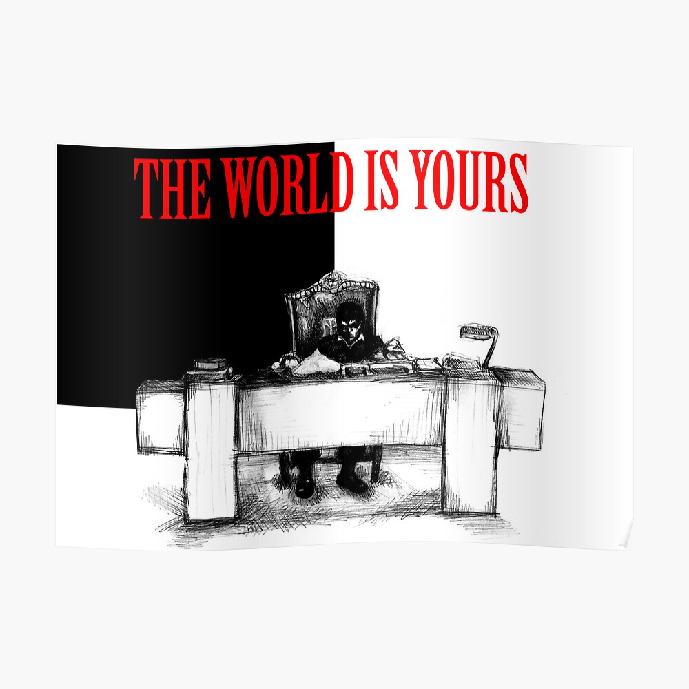 "The World Is Yours" Poster by LVBART | Redbubble