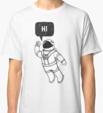 Greetings from space Classic T-Shirt