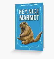 BIG LEBOWSKI- the Dude - Hey, Nice Marmot Greeting Card
