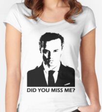 Did You Miss Me? Women's Fitted Scoop T-Shirt