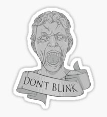 Don't Blink Sticker