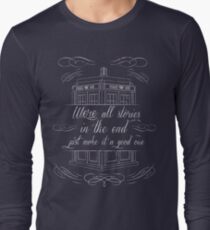 We're all stories Long Sleeve T-Shirt