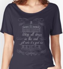We're all stories Women's Relaxed Fit T-Shirt