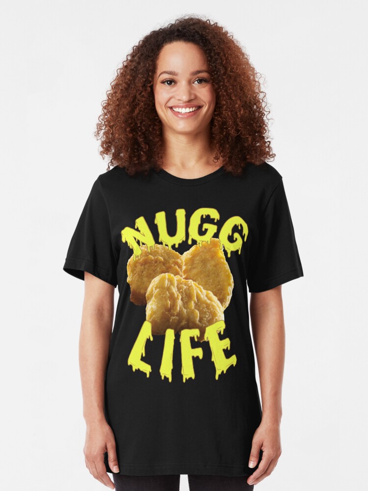 nugg life shirt