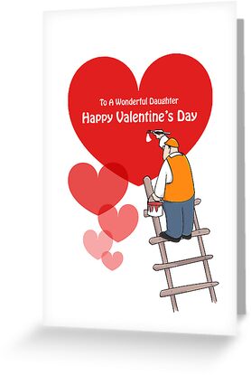 &quot;Valentine's Day Daughter Cards, Red Hearts, Painter Cartoon&quot; Greeting
