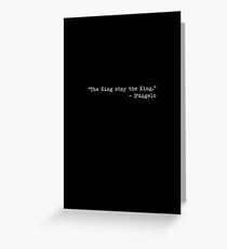 The Wire - “The King stay the King.” Greeting Card