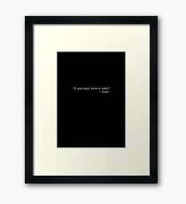 The Wire - "A man must have a code." Framed Print