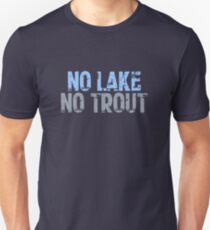 The Wire - No Lake, No Trout Unisex T-Shirt