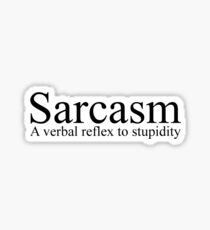 Sarcasm Sticker