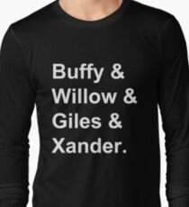 Buffy & Willow & Giles & Xander. Long Sleeve T-Shirt