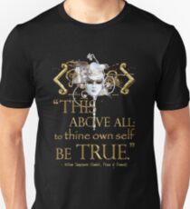 Shakespeare Hamlet "own self be true" Quote Unisex T-Shirt