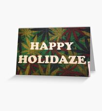 Glückliche Holidaze Grußkarte