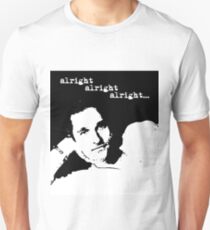 Alright Alright Alright B/W Unisex T-Shirt