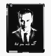 "Did you miss me?" iPad Case/Skin