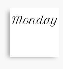 Monday Canvas Print