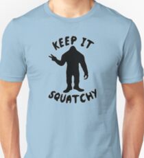 Keep it Squatchy Unisex T-Shirt