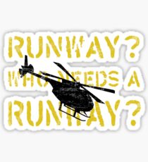 Who Needs a Runway? Sticker