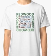 Redwood National Park Classic T-Shirt