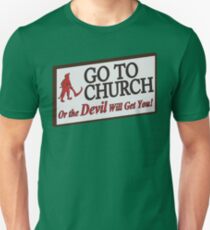 Go to Church Sign in Alabama Unisex T-Shirt