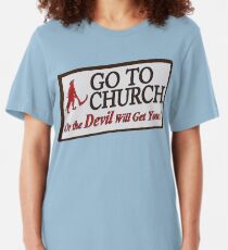 Go to Church Sign in Alabama Slim Fit T-Shirt