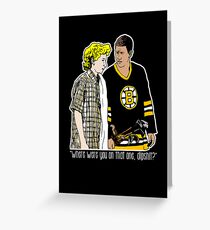 Happy Gilmore - "Where were you" Greeting Card